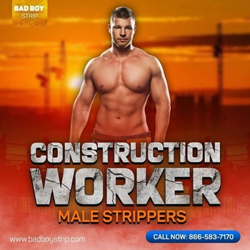 Construction Worker-themed strippers for private parties.