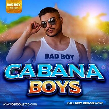 Cabana Boys + <br>Male Strippers image
